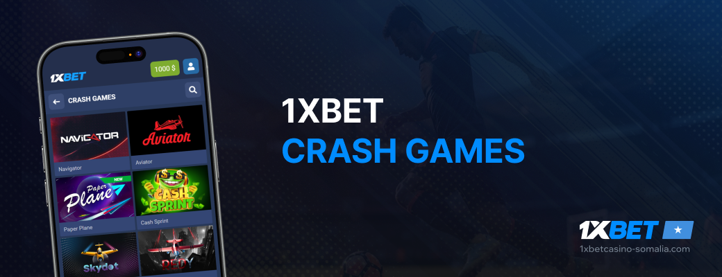 1xBet Crash Games - 1xBet Casino Somalia